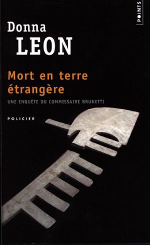 [Commissario BrunettI 02] • Mort en terre étrangère